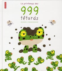 Le printemps des 999 têtards