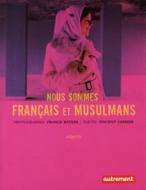 Nous sommes français et musulmans