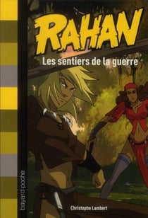 Rahan Tome 2 : les sentiers de la guerre
