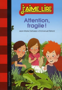 Attention, fragile !