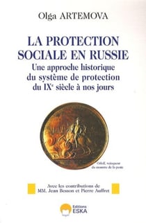 La protection sociale en Russie - une approche historique du système de protection du IXe siècle à nos jours