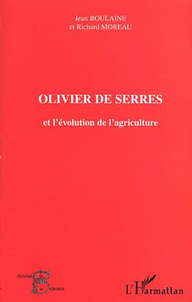 OLIVIER DE SERRES et l'évolution de l'agriculture