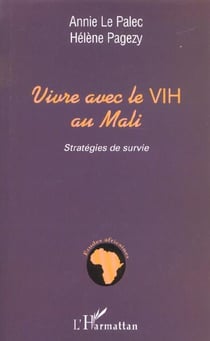 Vivre avec le vih au mali - strategies de survie