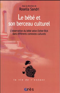 Le bébé et son berceau culturel