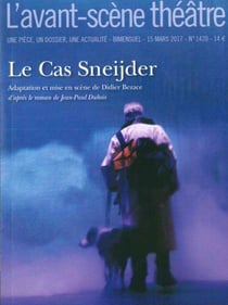 Revue L'Avant-scène théâtre n.1420 : le cas Sneijder