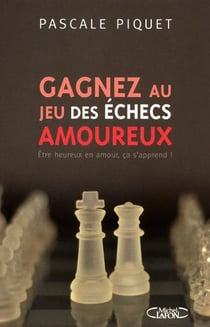 Gagnez au jeu des échecs amoureux
