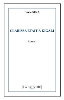 Clarissa était à Kigali