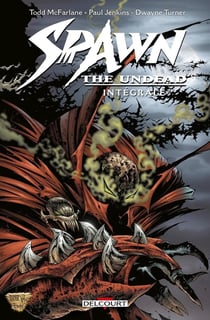 Spawn undead : Intégrale Tomes 1 et 2