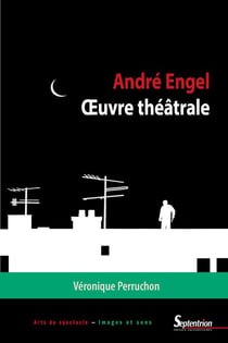 André Engel - oeuvre théâtrale