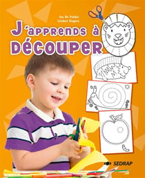 J'APPRENDS A DECOUPER PS MS GS