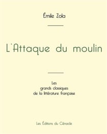 L'Attaque du moulin de Émile Zola (édition grand format)