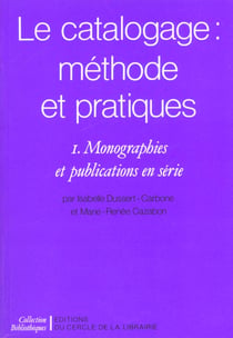 Catalogage - methode et pratique