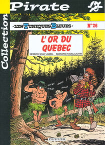 Les Tuniques Bleues Tome 26 : l'or du Québec