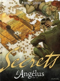 Secrets, l'angélus Tome 1