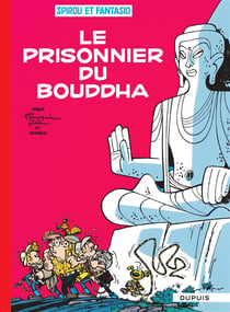 Spirou Et Fantasio T14 Le Prisonnier Du Bouddha