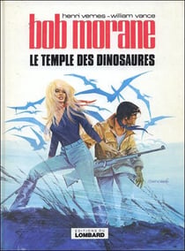 Bob Morane Tome 5 : le temple des dinosaures