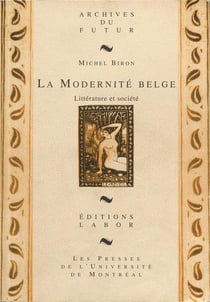 La modernité belge : littérature et société