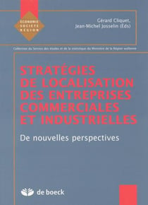 Stratégies de localisation des entreprises commericlaes et industrielles : De nouvelles perspectives