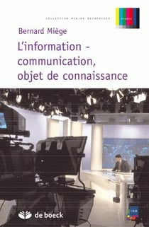 L'information-communication, objets de connaissance