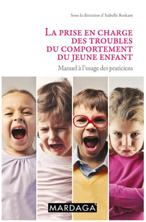 Traiter les troubles du comportement chez l'enfant