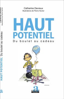 Haut potentiel - du boulet au cadeau