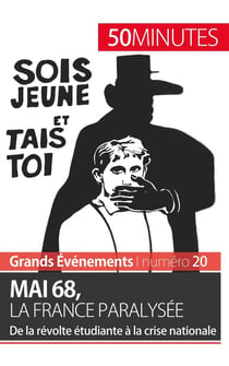 Mai 68, la France paralysée : de la révolte étudiante à la crise nationale