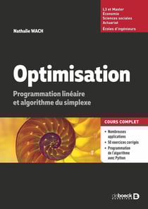 Optimisation : Programmation linéaire et algorithme du simplexe - Cours et exercices corrigés