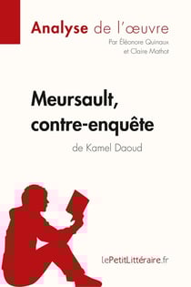Meursault contre-enquête de Kamel Daoud