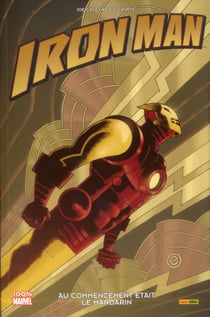 Iron man - au commencement était le mandarin