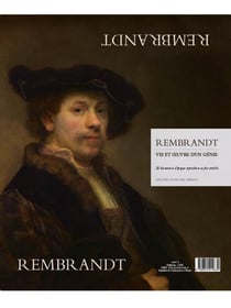 Rembrandt - vie et oeuvre d'un génie