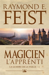 La guerre de la faille Tome 1 : magicien l'apprenti