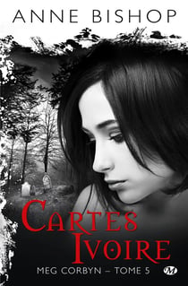 Meg Corbyn Tome 5 : cartes ivoire