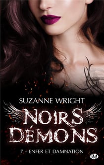 Noirs démons Tome 7 : enfer et damnation