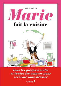 Marie fait la cuisine