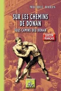 Sur les chemins de Donan - Suus camins de Donan