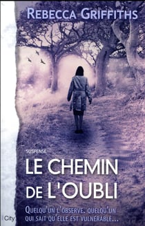 Le chemin de l'oubli