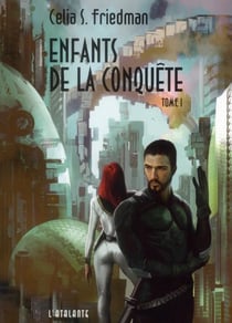 Enfants de la conquête Tome 1