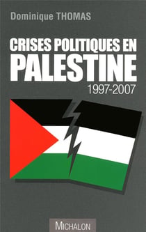 Crises politiques en Palestine, 1997-2007