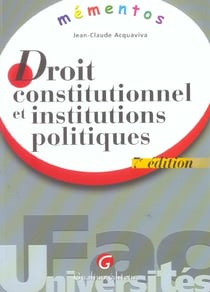 Memento droit constitutionnel et intitutions politiques, 7eme edition (7e edition)