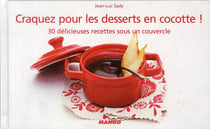 Craquez pour : les desserts en cocotte !