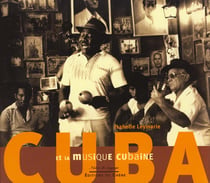 Cuba et la musique cubaine