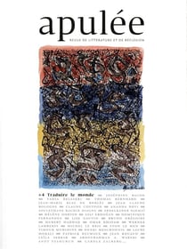 Apulée n°4 Traduire le monde