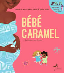 Les berceuses de bébé caramel