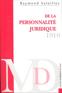 De la personnalité juridique - histoire et théorie - vingt cinq leçons d?introduction à un cours de droit civil comparé