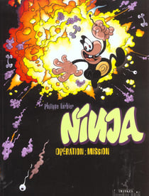 Ninja t.1 - operation mission