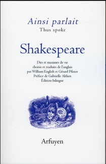 Ainsi parlait : ainsi parlait Shakespeare
