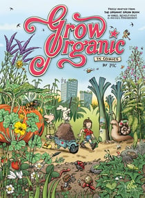 Grow organic in comics
