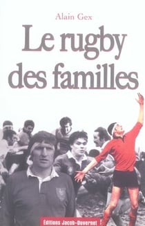 LES GRANDES FAMILLES DU RUGBY