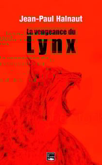 La vengeance du lynx