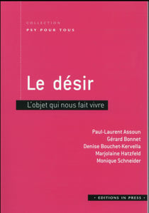 Le desir - l'objet qui nous fait vivre